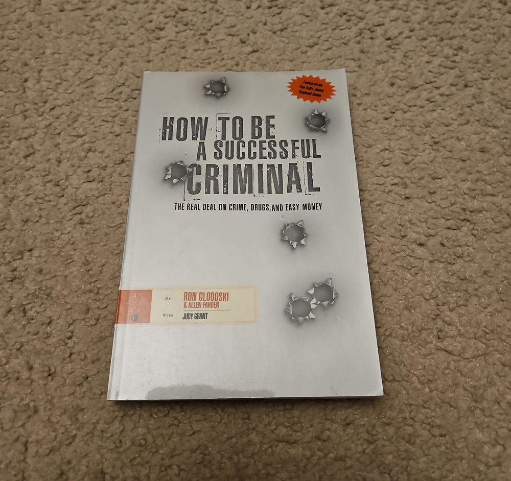 How to Be a Successful Criminal Book